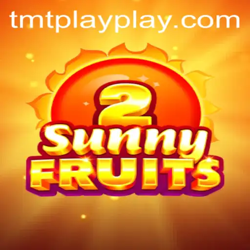 Discover the Exciting World of SunnyFruits2 with TMTPlay
